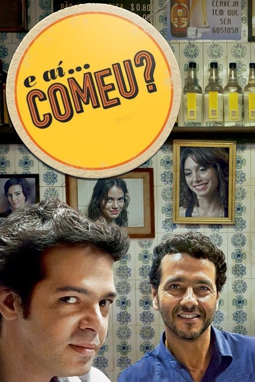 Assistir E Aí... Comeu?