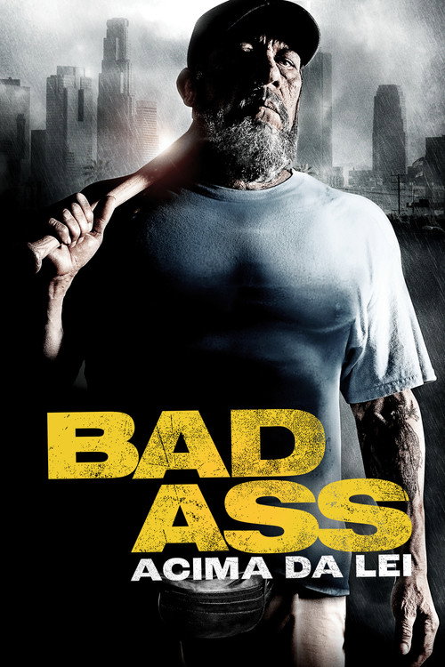 Assistir Bad Ass: Acima da Lei