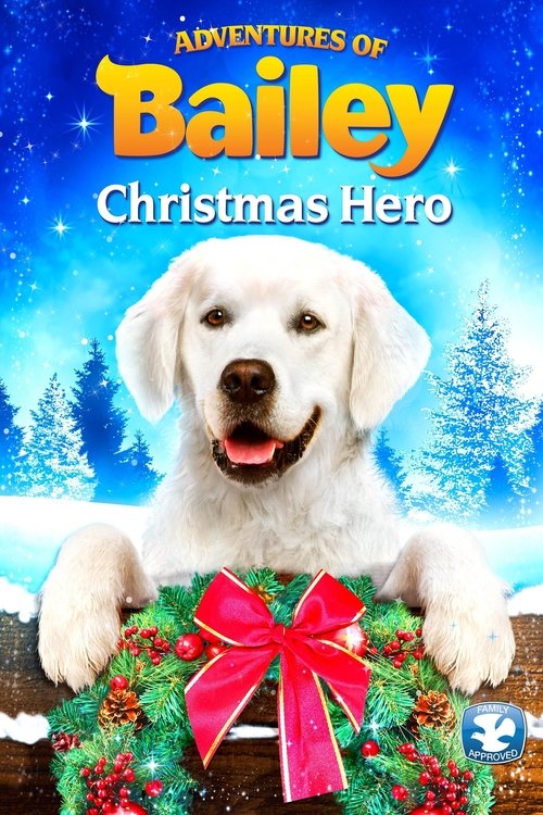 Assistir Bailey - O Herói do Natal