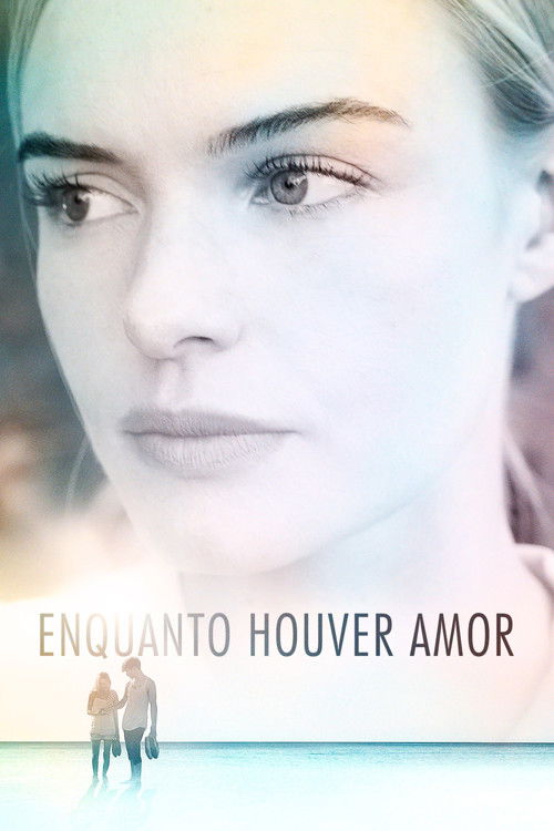 Assistir Enquanto Houver Amor