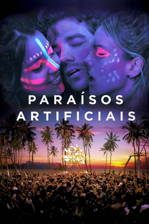 Assistir Paraísos Artificiais