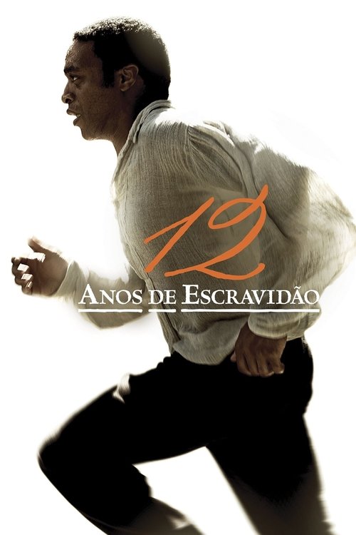 Assistir 12 Anos de Escravidão
