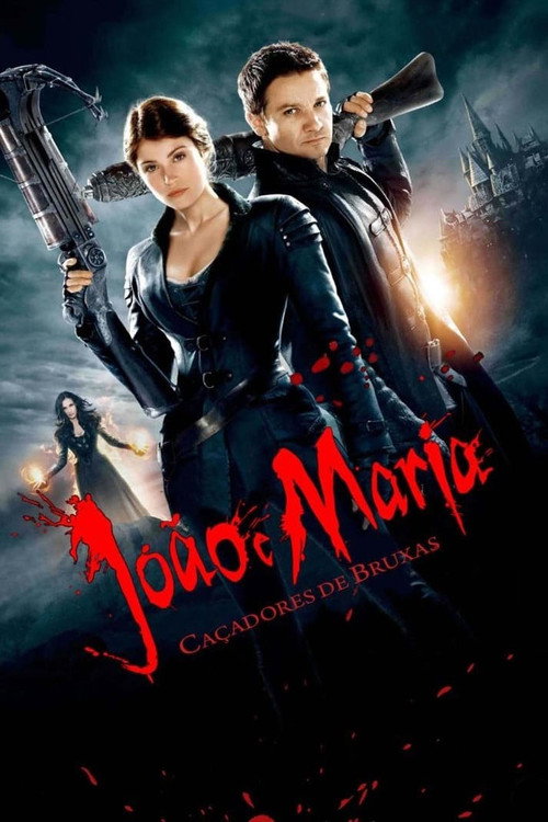 Assistir João e Maria: Caçadores de Bruxas