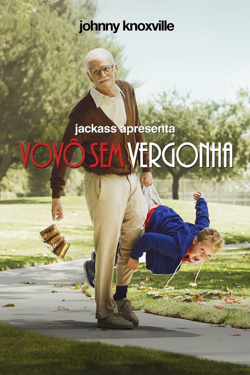 Assistir Jackass Apresenta: Vovô Sem Vergonha