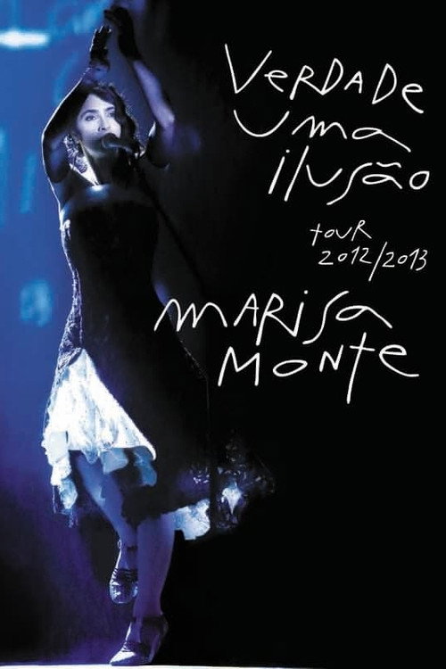 Assistir Marisa Monte: Verdade, Uma Ilusão