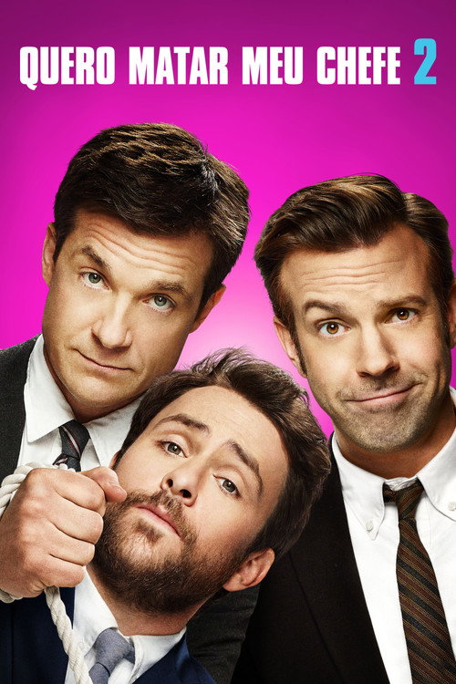 Assistir Quero Matar Meu Chefe 2