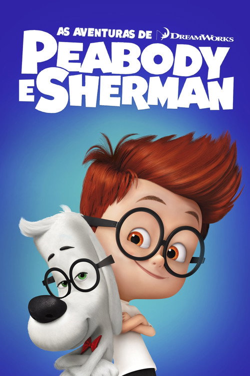 Assistir As Aventuras de Peabody e Sherman