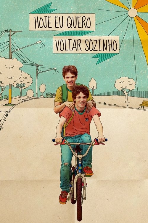 Assistir Hoje Eu Quero Voltar Sozinho