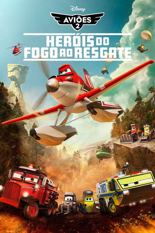 Assistir Aviões 2: Heróis do Fogo ao Resgate