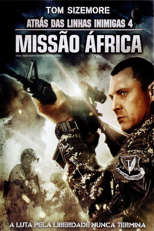 Assistir Atrás das Linhas Inimigas 4: Missão África