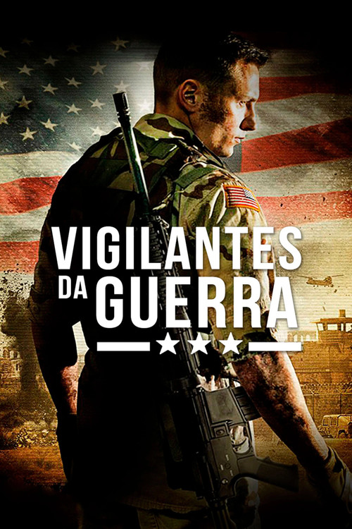 Assistir Vigilantes da Guerra