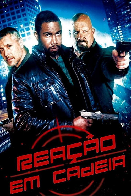 Assistir Reação em Cadeia