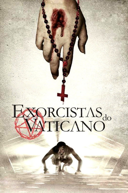 Assistir Exorcistas do Vaticano