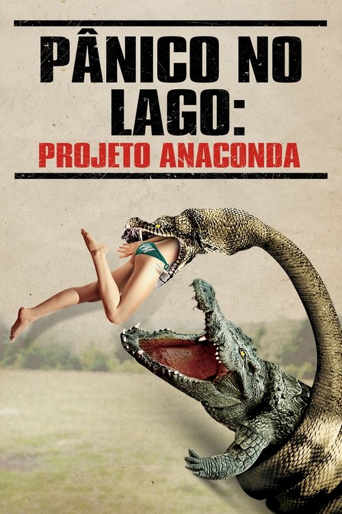 Assistir Pânico no Lago: Projeto Anaconda