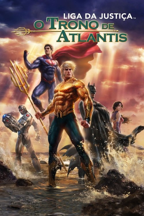 Assistir Liga da Justiça: Trono de Atlantis