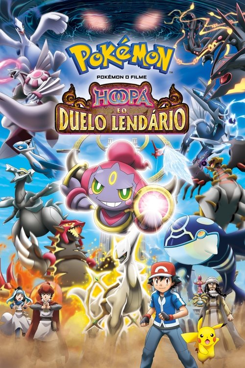 Assistir Pokémon o Filme: Hoopa e o Duelo Lendário