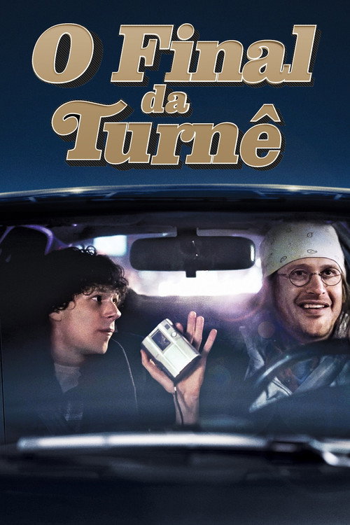 Assistir O Fim da Turnê