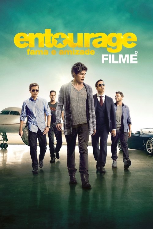 Assistir Entourage: Fama e Amizade