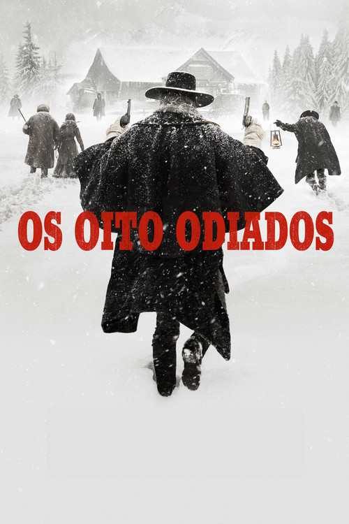 Assistir Os Oito Odiados