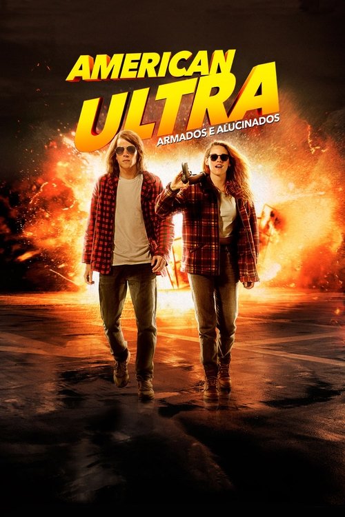 Assistir American Ultra: Armados e Alucinados