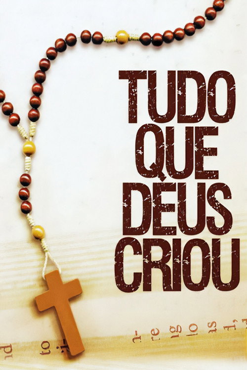 Assistir Tudo Que Deus Criou