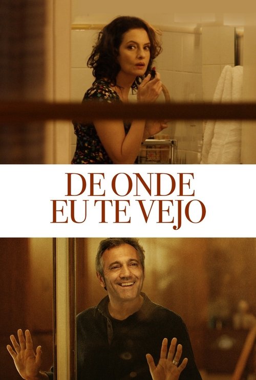 Assistir De Onde Eu Te Vejo