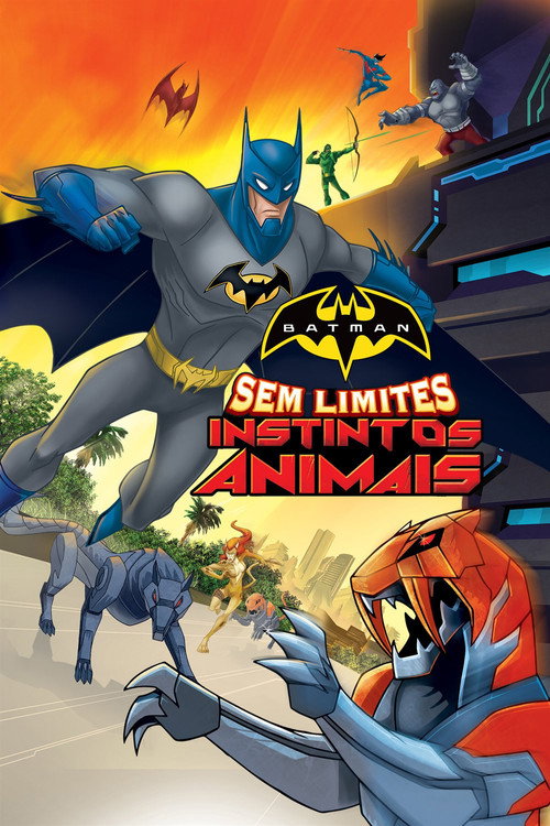 Assistir Batman Sem Limites: Instintos Animais