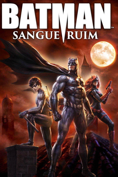 Assistir Batman: Sangue Ruim