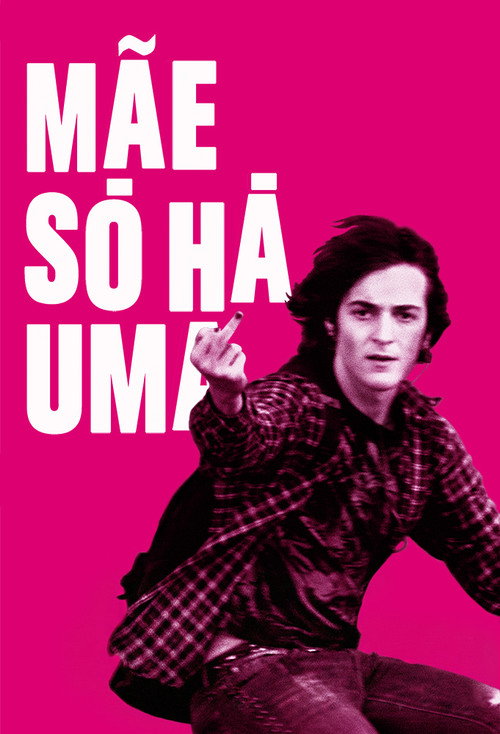 Assistir Mãe Só Há Uma