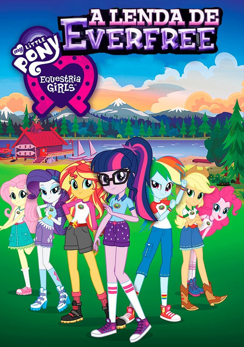 Assistir My Little Pony, Equestria Girls: A Lenda de Everfree
