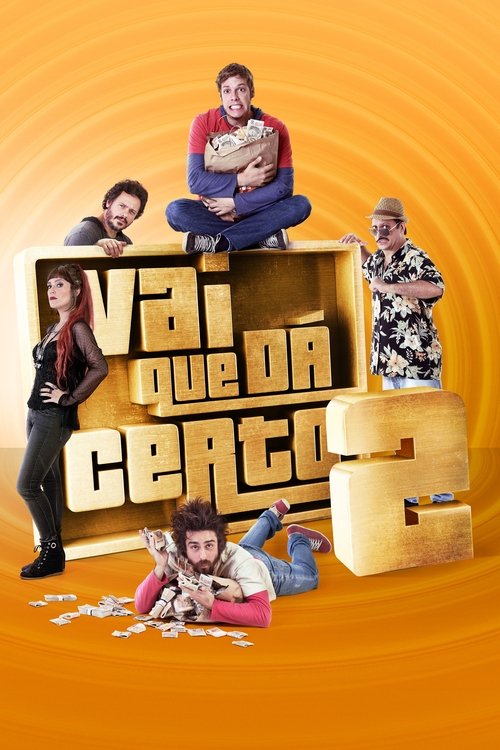 Assistir Vai Que Dá Certo 2