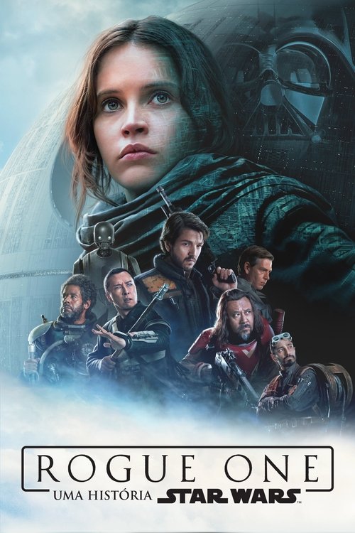 Assistir Rogue One: Uma História Star Wars