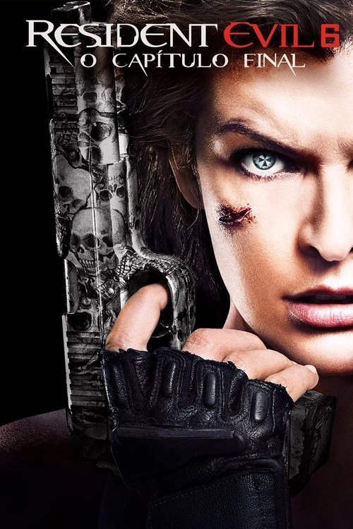 Assistir Resident Evil 6: O Capítulo Final