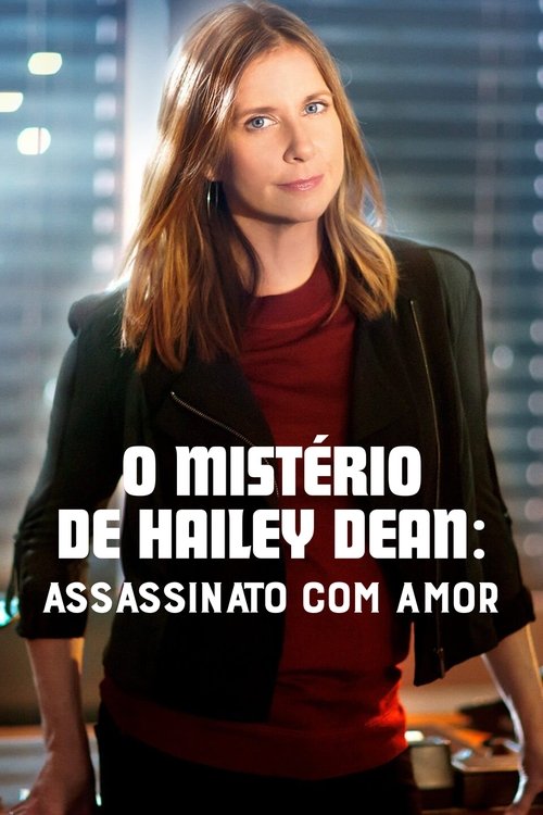 Assistir O Mistério de Hailey Dean: Assassinato com Amor