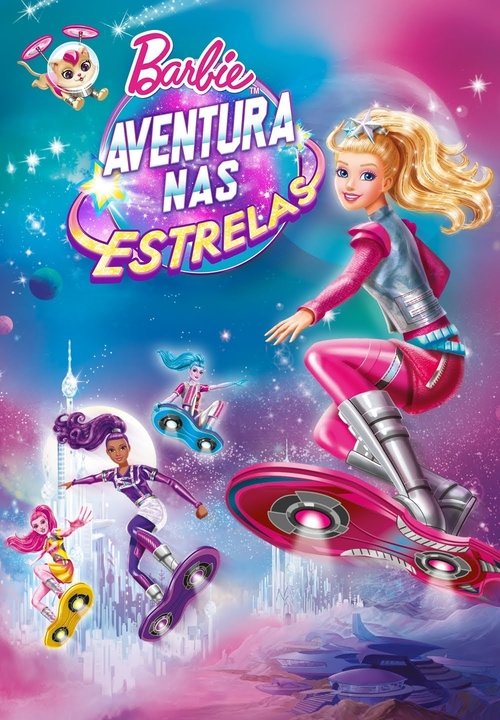 Assistir Barbie: Aventura nas Estrelas