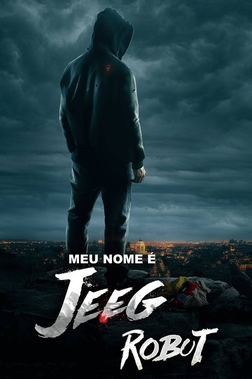 Assistir Meu Nome é Jeeg Robot