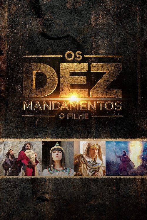 Assistir Os Dez Mandamentos: O Filme