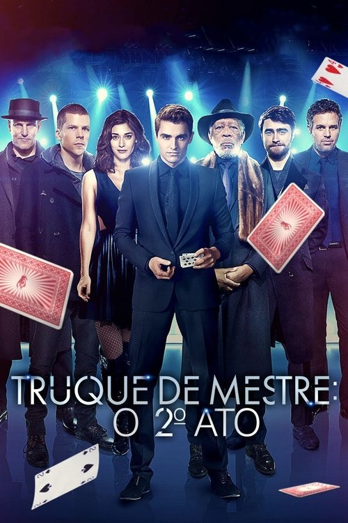 Assistir Truque de Mestre: O 2° Ato