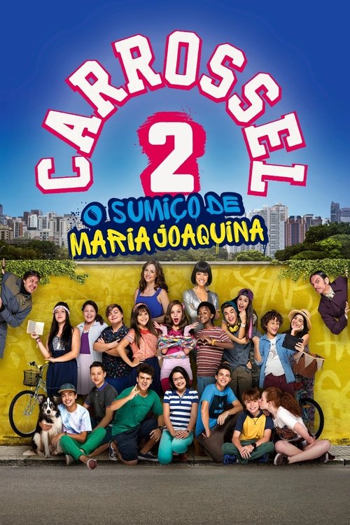 Assistir Carrossel 2: O Sumiço de Maria Joaquina