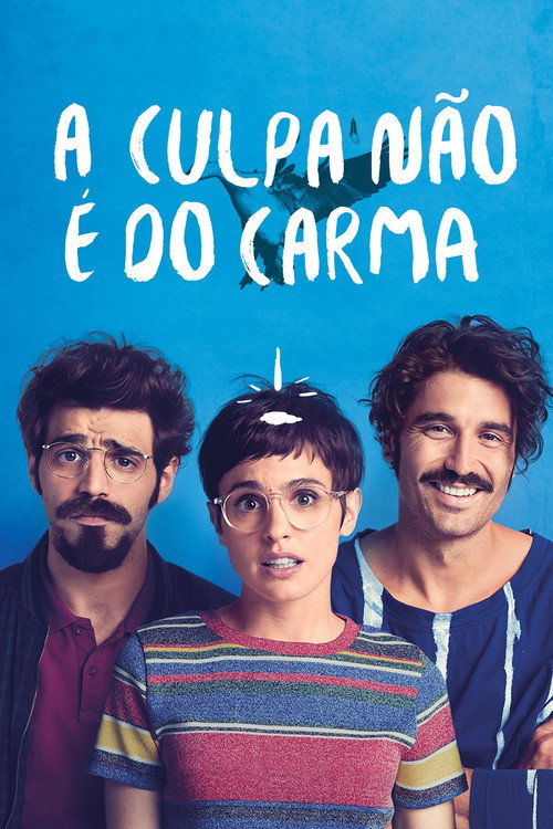 Assistir A Culpa Não É do Carma