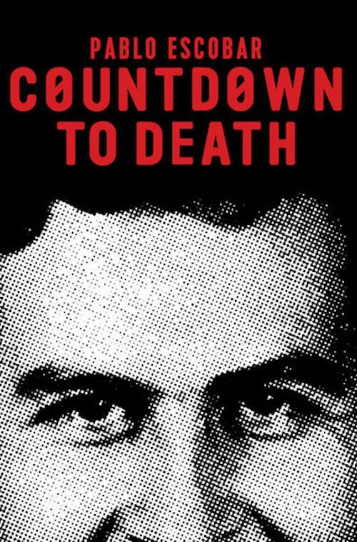 Assistir Countdown to Death: Pablo Escobar
