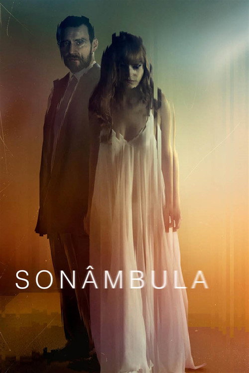 Assistir Sonâmbula