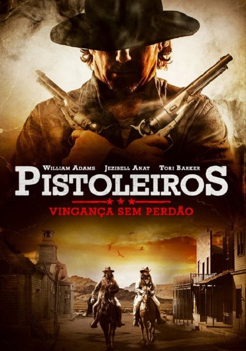 Assistir Pistoleiros: Vingança Sem Perdão