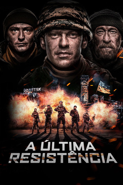 Assistir A Última Resistência