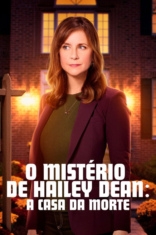Assistir O Mistério de Hailey Dean: A Casa da Morte