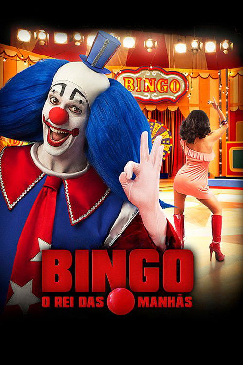Assistir Bingo: O Rei das Manhãs