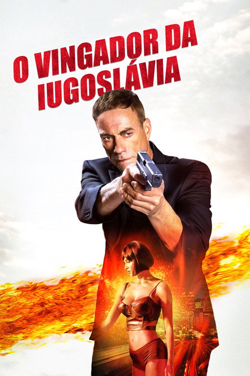 Assistir O Vingador da Iugoslávia