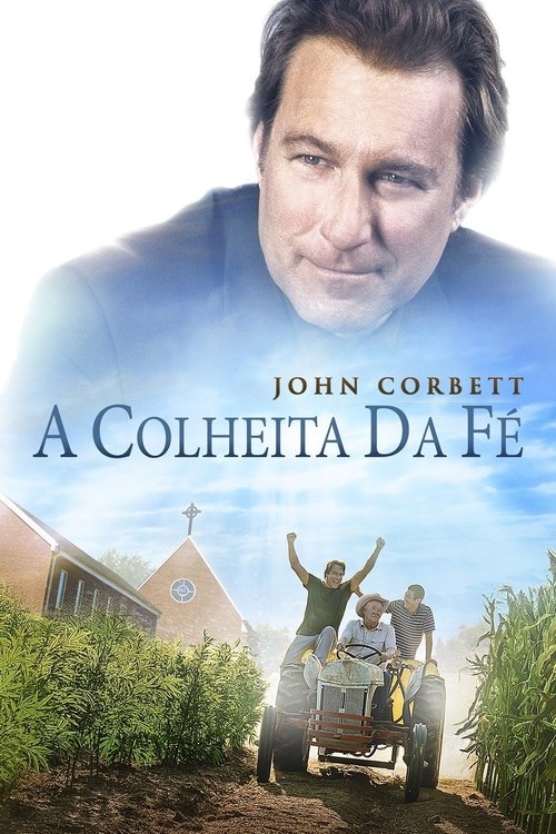 Assistir A Colheita da Fé
