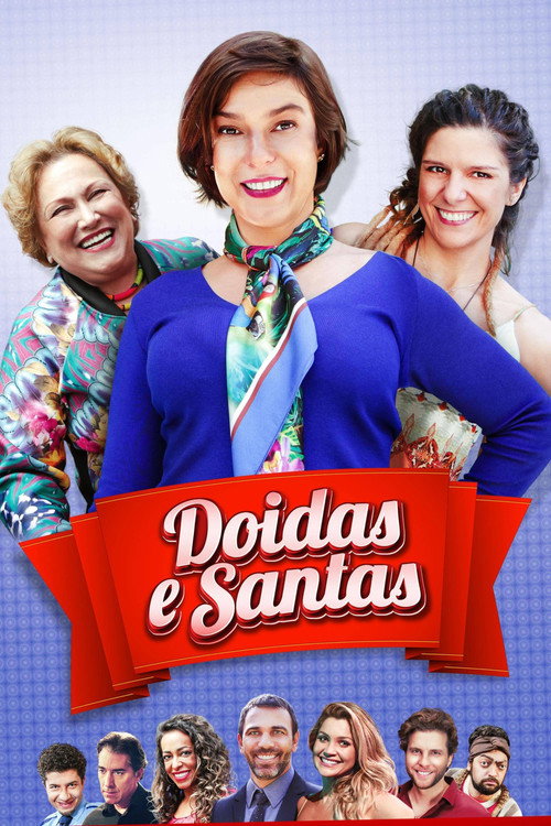 Assistir Doidas e Santas