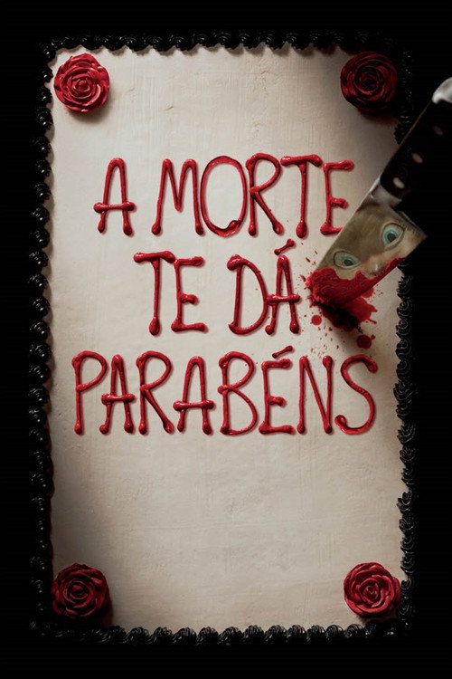 Assistir A Morte Te Dá Parabéns
